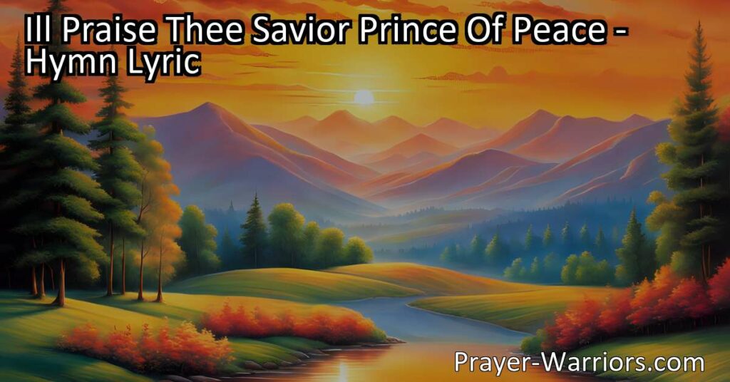 "I'll Praise Thee