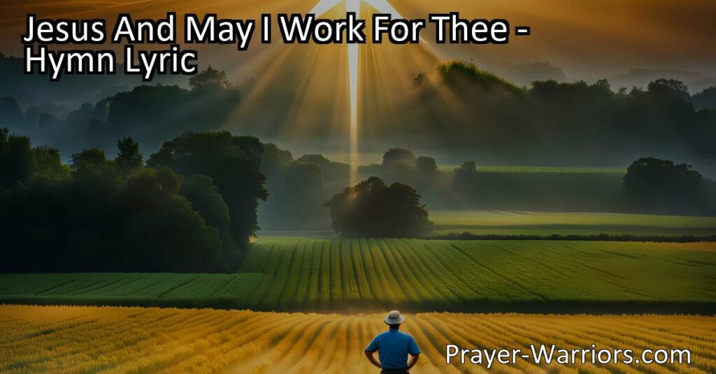 Discover the profound meaning behind the hymn "Jesus And May I Work For Thee" and how it reflects our deep desire to serve Jesus and bring glory to His name. Explore the privilege we have as mortal beings to work for Him and make a difference in the world.