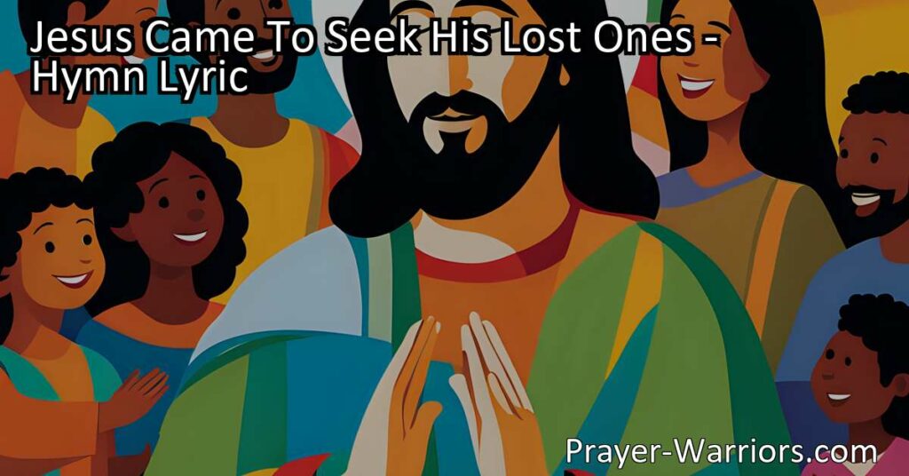 Discover the incredible love and forgiveness of Jesus in "Jesus Came To Seek His Lost Ones." This powerful hymn speaks to seventh-graders