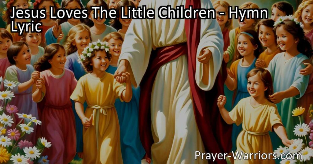 Discover the powerful message of love and acceptance in the hymn "Jesus Loves The Little Children." Embrace diversity and celebrate inclusivity for all children in the world. Spread love and acceptance today.