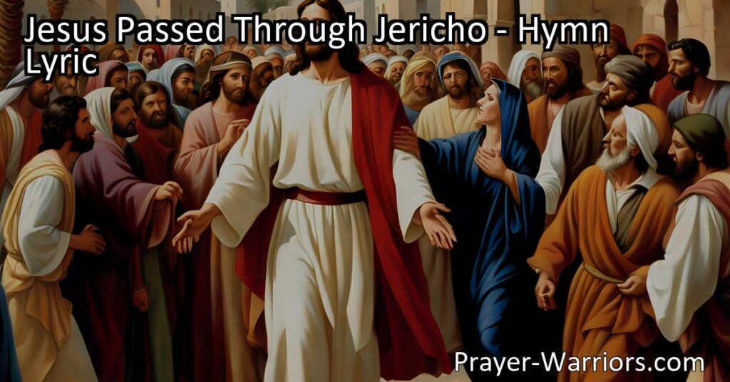 Discover the compassion and love of Jesus in the hymn "Jesus Passed Through Jericho." This powerful hymn highlights the story of a blind man seeking healing and serves as a reminder of the salvation Jesus offers to all who come to Him. Explore the significance of faith