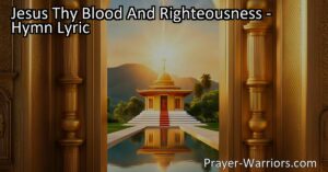 Discover the transformative power of Jesus' blood and righteousness. Experience boundless love