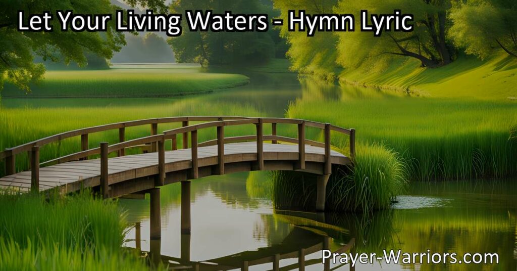 Discover peace and healing in Jesus. Let your living waters flow over your soul and let the Holy Spirit take control. Give your burdens to Him and sing to Jesus. Find freedom and eternal life.