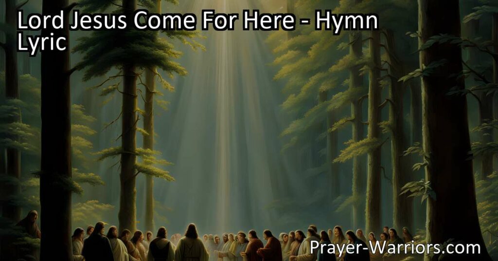 Experience the hope and longing captured in the hymn "Lord Jesus Come For Here." Find comfort in the promise of Jesus' presence as we navigate through uncertainties. Let his light guide your path. Lord Jesus