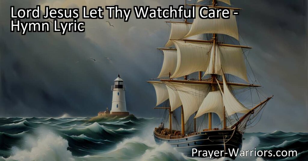 Experience the watchful care of Lord Jesus in guiding and nurturing our brethren through life's challenges. Let His presence be your strength and tower. Embrace the call to action and share His blessings for truth