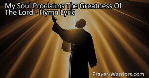 Experience the awe-inspiring hymn