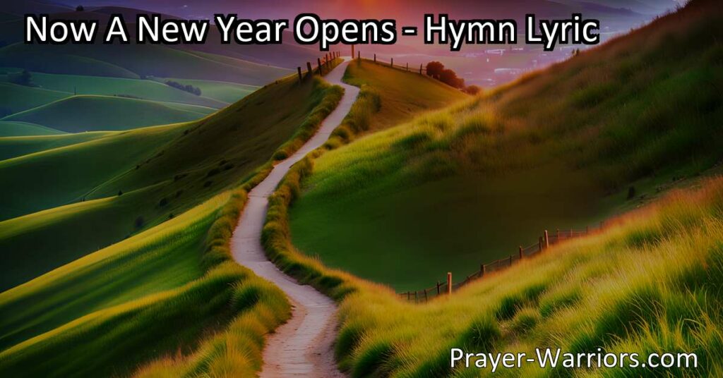 Embrace fresh beginnings and lessons from the holy Saviour as a new year opens. Reflect on the meaning behind this hymn and find guidance for a rewarding journey ahead.