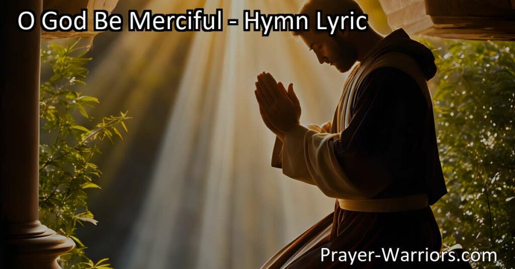 Discover the hymn "O God Be Merciful" expressing the desire for God's mercy and protection in the face of enemies. Trust in God's word