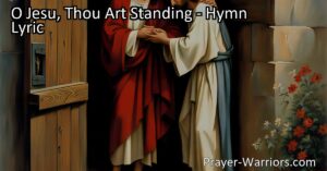 Discover the powerful hymn "O Jesu