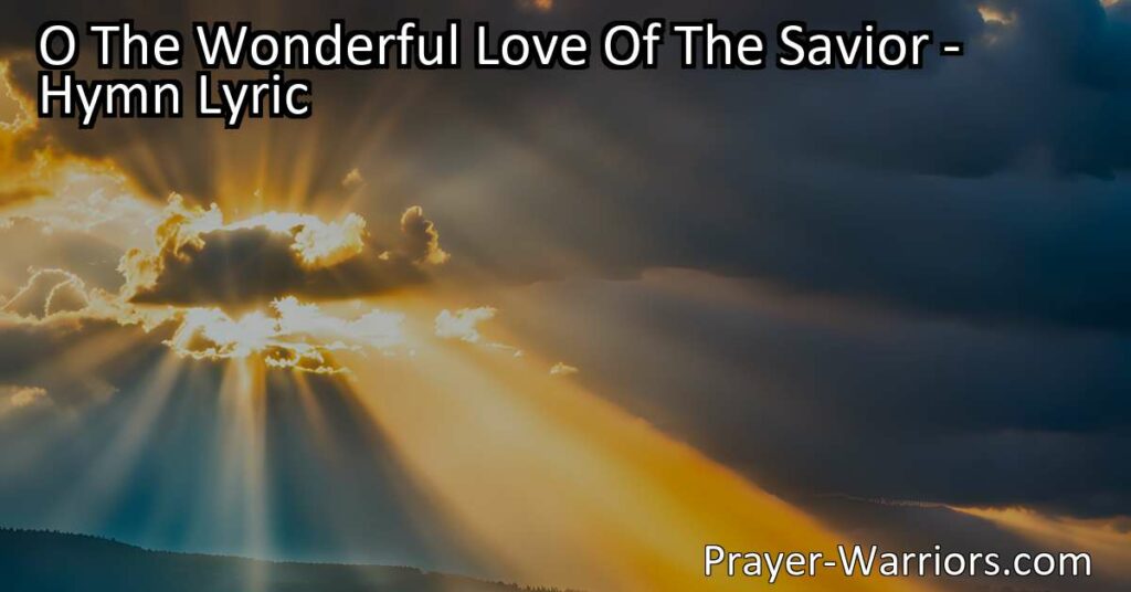 Dive deeper into the hymn "O The Wonderful Love Of The Savior" and discover the irresistible call to confess Him today. Explore the selfless sacrifice of Jesus and the urgency to respond to His love.