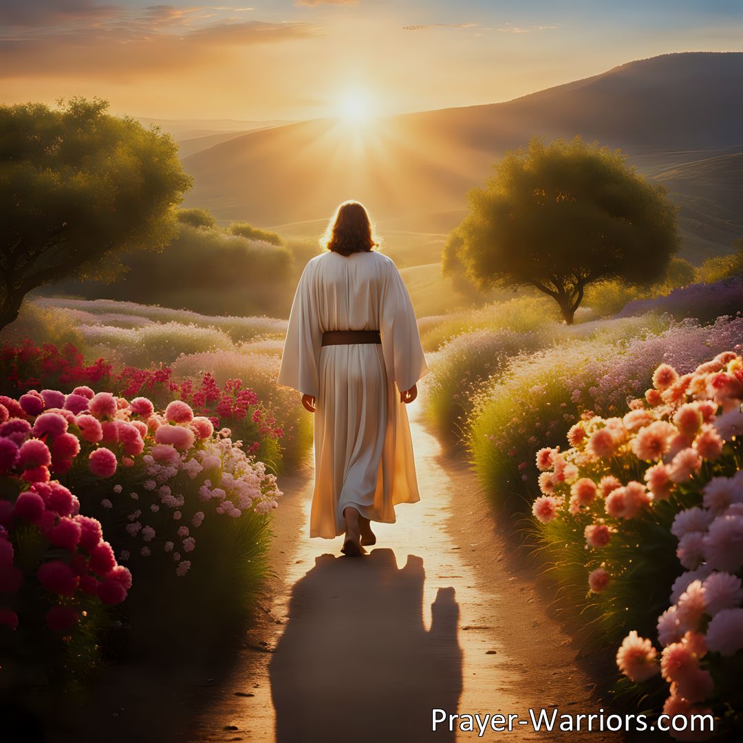 Freely Shareable Hymn Inspired Image Discover the boundless love and guidance of Jesus. Walk with Him to find rest, joy, and purpose in His embrace. Experience the transformative power of His love. O Walk With Jesus Wouldst Thou Know.