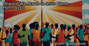 Experience the power of faith and find victory in "Onward We March in Jesus' Name." Spread the good news and live with purpose as we follow Jesus as our leader. Embrace the battle cry of faith and seize each moment with urgency.