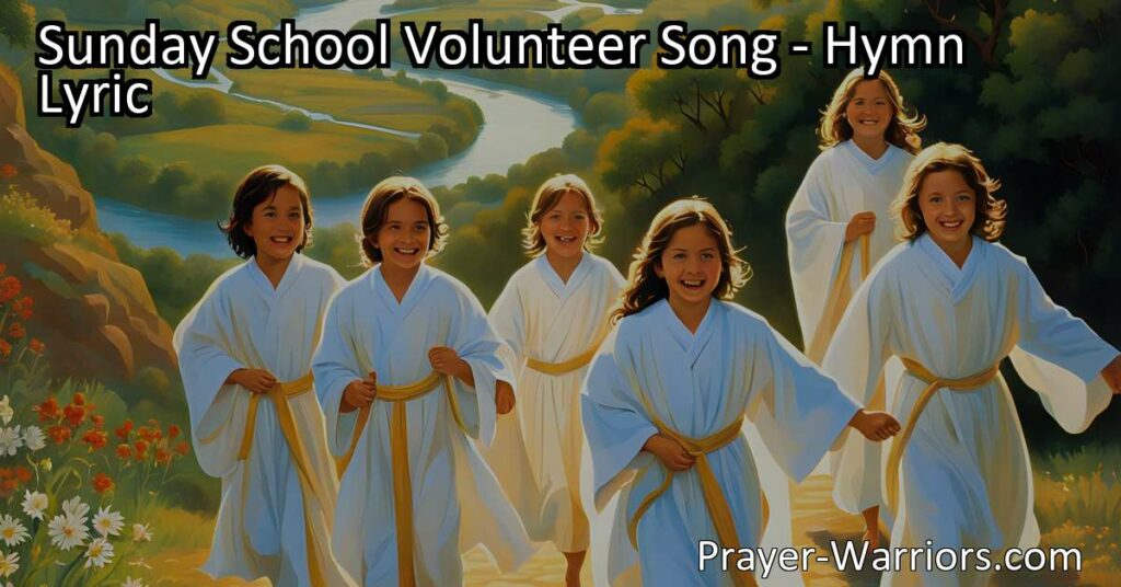 Experience the value of Sunday School through the inspiring "Sunday School Volunteer Song". Join our inclusive community