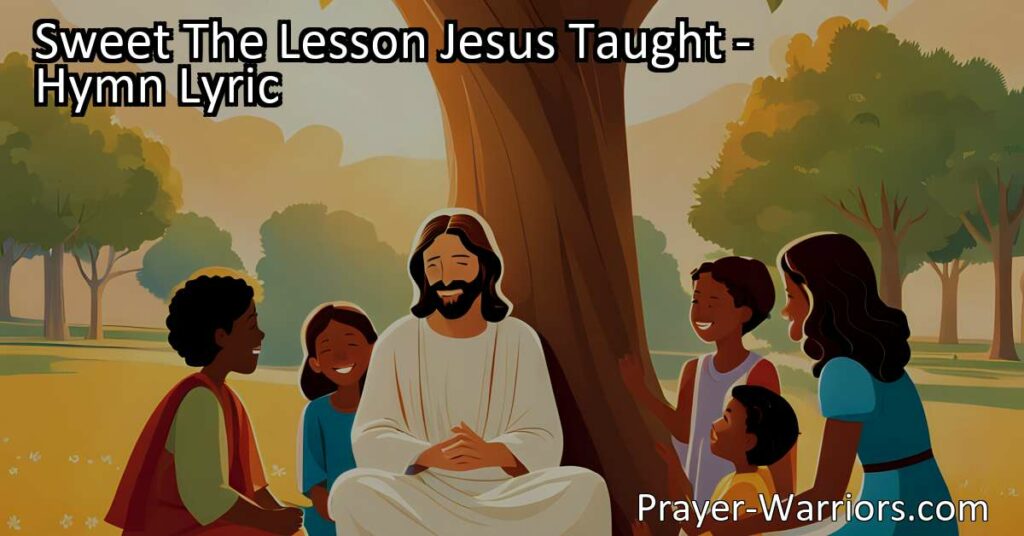 "Discover the sweet lesson Jesus taught about unconditional love for children in this beautiful hymn. Embrace His love and compassion for little ones like me."