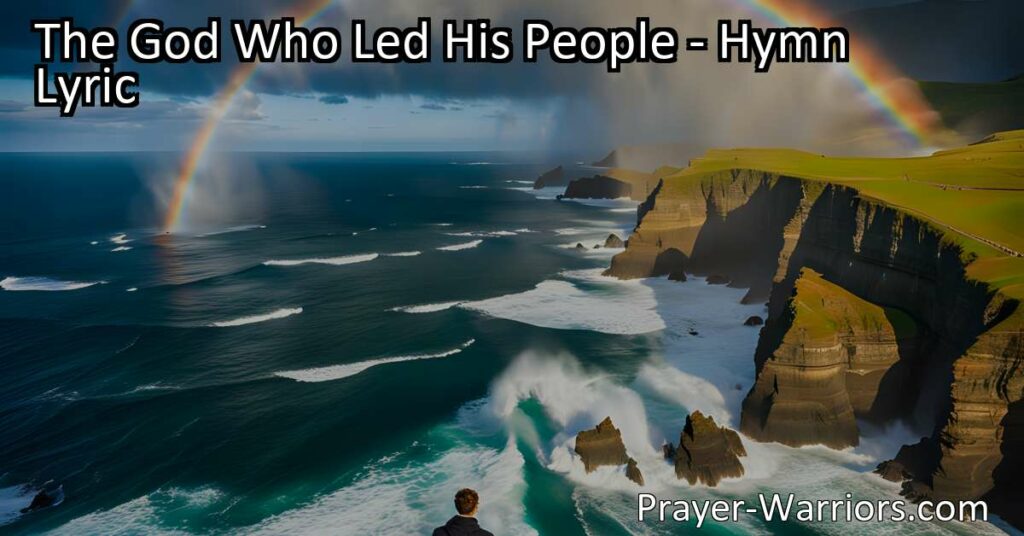 Discover the incredible acts of "The God Who Led His People" through history. See how God's power and faithfulness are still present today. Trust in the God who is just the same as ever.