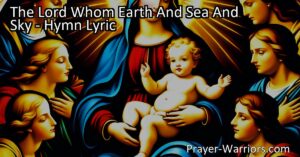 Discover the profound mystery of the divine motherhood in "The Lord Whom Earth And Sea And Sky Adore and Magnify" hymn. Reflect on the Virgin Birth and the love God has for us as we honor and appreciate the gift of motherhood.