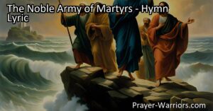 Discover the profound faith and enduring sacrifices of The Noble Army of Martyrs. This moving hymn celebrates their unwavering devotion to God through trials and triumphs. Join their noble and inspiring journey.