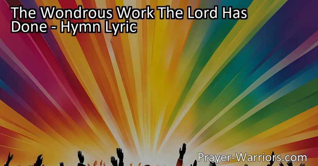 Discover the incredible and wondrous work the Lord has done! Join in praising His name and experiencing the transformative power of His grace. This hymn reminds us of the power of prayer and the redemption available through Jesus.
