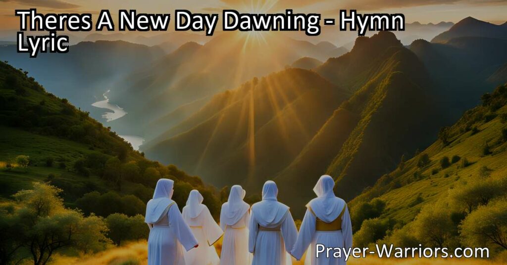 Discover the hope and unity found in "There's A New Day Dawning." This hymn envisions a future where nations come together to worship Christ the King