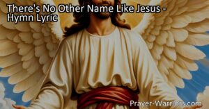 Discover the power and joy in the name of Jesus. This hymn celebrates the uniqueness and significance of Jesus' name