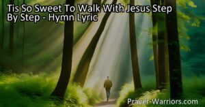 "Experience the joy and peace of walking hand in hand with Jesus