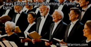 Discover the nostalgia and beauty of Easter hymns