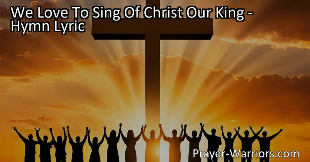 Join us in singing praises to Christ our King! Experience the joy and reverence of worship as we exalt the name of Jesus in heartfelt song. Connect with a timeless community of believers in this hymn of love and adoration.
