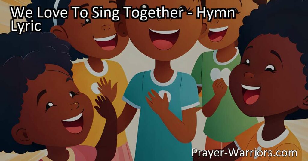 Join us in the joyful expression of faith and unity as we sing together