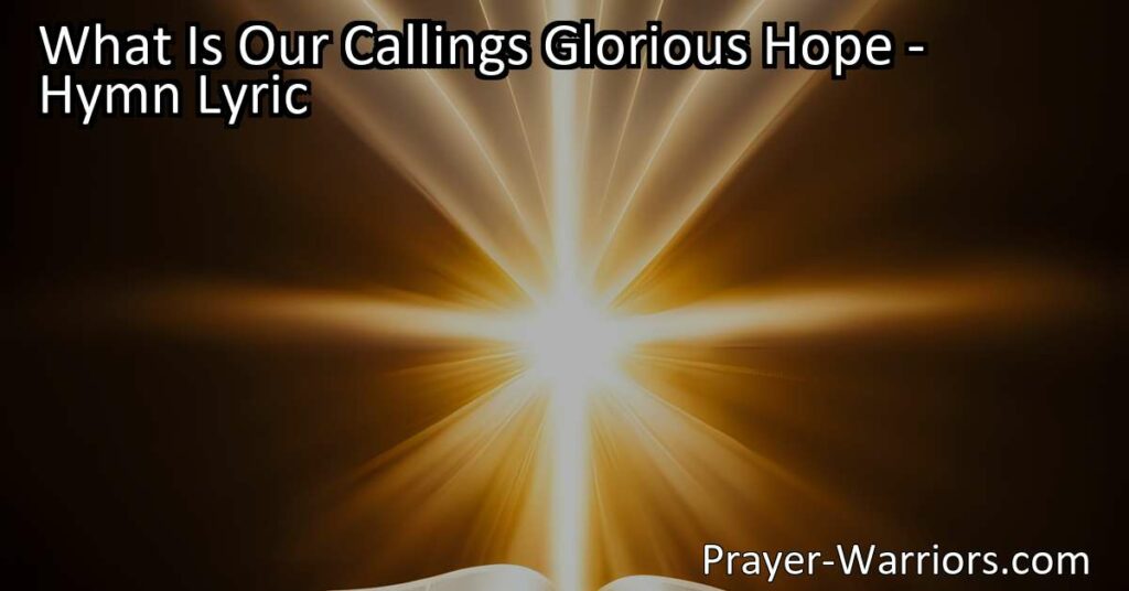 Discovering Inward Holiness in Jesus - The Meaning of Our Glorious Hope