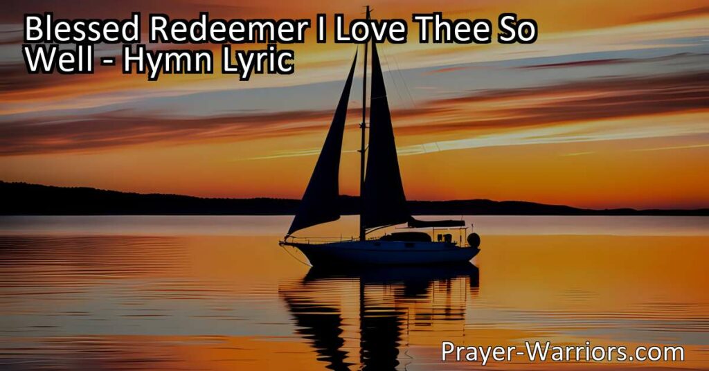 Find peace and solace in "Blessed Redeemer