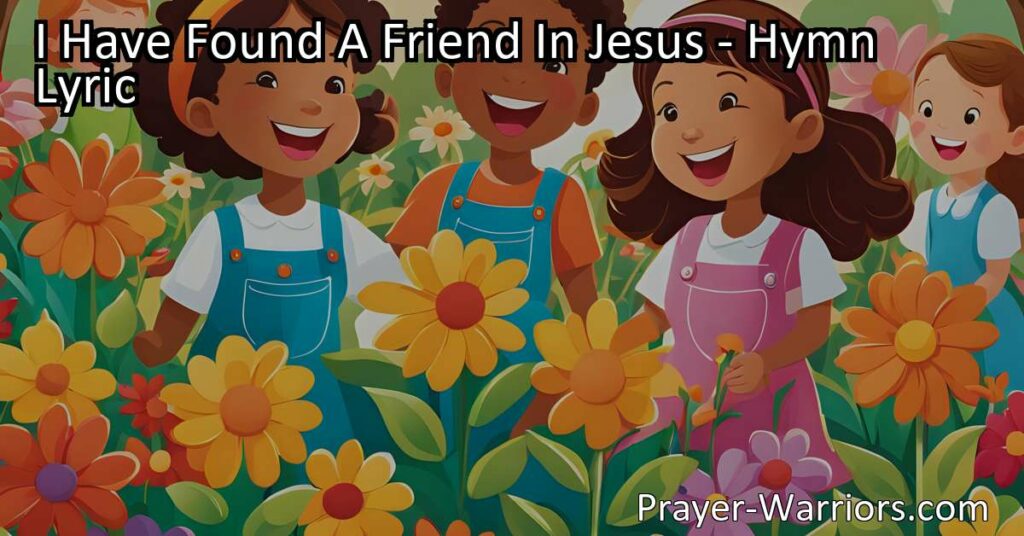 Discover the transformative power of a friendship with Jesus in the hymn "I Have Found A Friend In Jesus." Experience His unwavering love