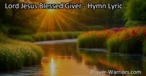 Discover the abundant blessings of Lord Jesus