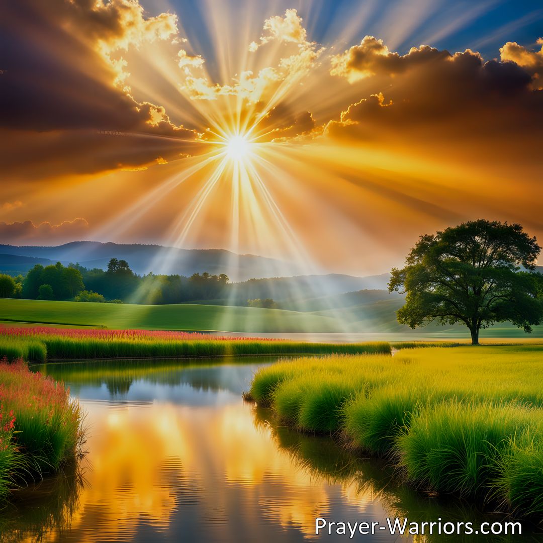 Freely Shareable Hymn Inspired Image Discover the beauty of life's transience and find hope in the radiant sun declining. Embrace the divine light that dispels gloom and brings everlasting joy. Journey towards a realm where darkness is banished.