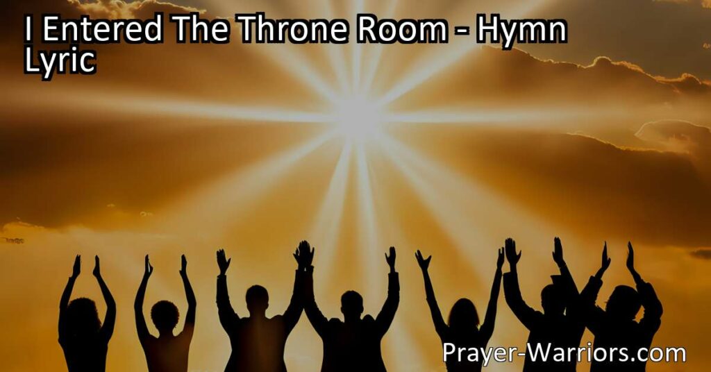 Unlock Freedom and Joy: Experience the Majesty of Entering Jesus' Throne Room. Discover the Power of His Sceptre. Find Comfort and Restoration. Sing His Praises!