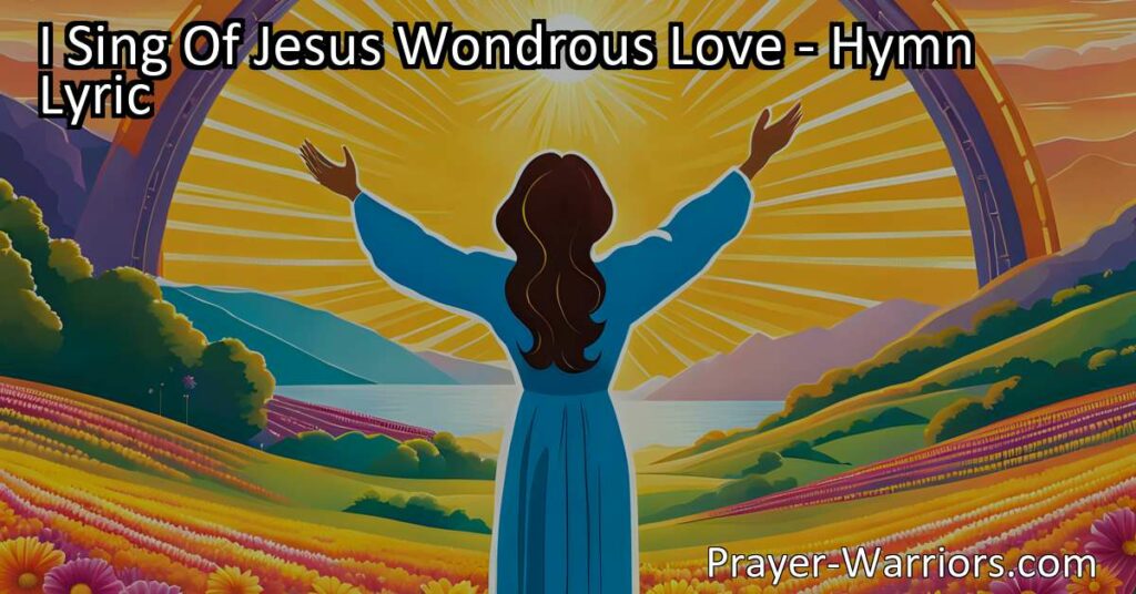 Discover the power of Jesus' wondrous love in this uplifting hymn. Sing along and be filled with joy