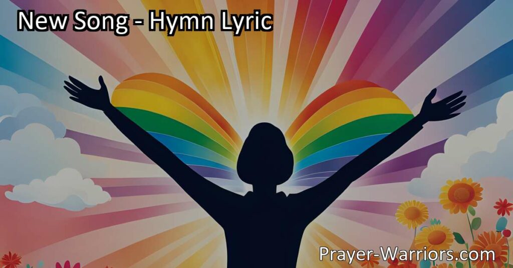 "Discover the uplifting hymn 'New Song' that reminds us of the Lord's faithfulness and His ability to turn our sorrows into joy. Find hope and encouragement in this message of a fresh start."
