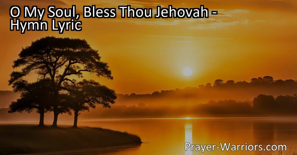 Discover the incredible blessings and mercy bestowed upon us by Jehovah. Don't forget to proclaim His love and forgiveness. Bless Him with all your soul. Uncover the immense love of Jehovah and His ability to heal
