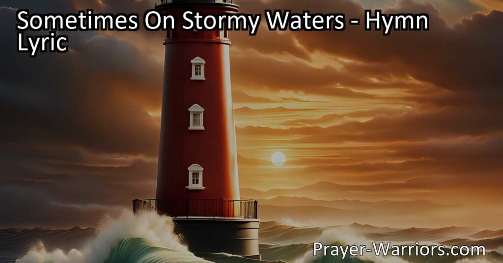 Find Hope in Jesus' Unfailing Love amidst Life's Challenges. Trust His Anchor of Love on Stormy Waters. Don't Give Up