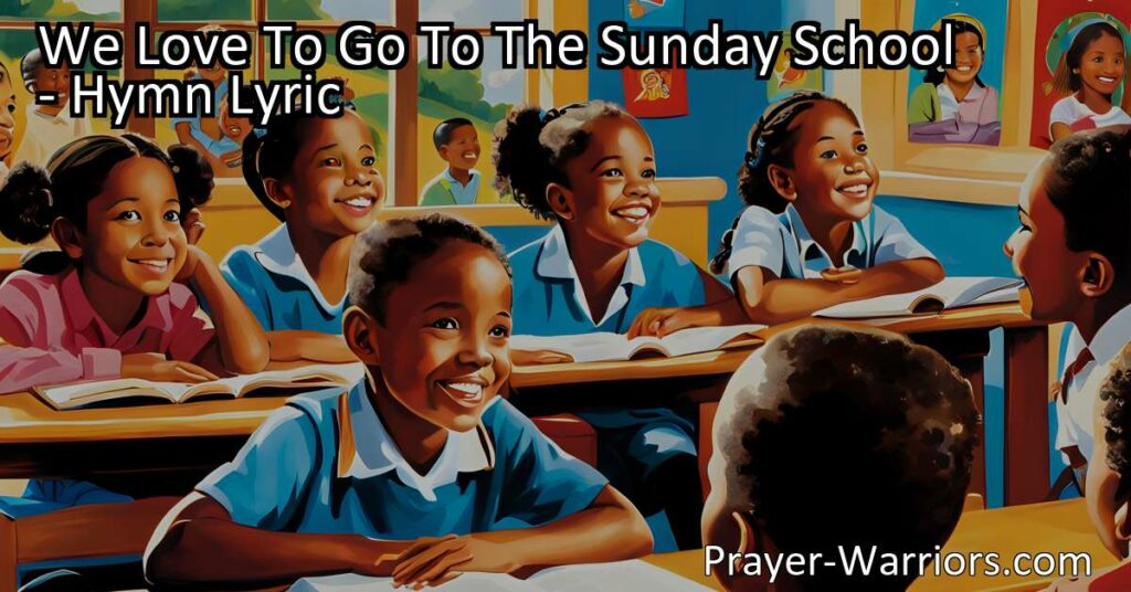 Join us at Sunday school where we learn the golden rule and the story of the bright heavenly land. Discover the joy