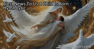 Experience the joy of Christmas with "Blest News To Us A Child Is Born." Explore the amazing gift of Jesus and his role as the Prince of Peace in this beautiful hymn. Celebrate the true meaning of the season with us!