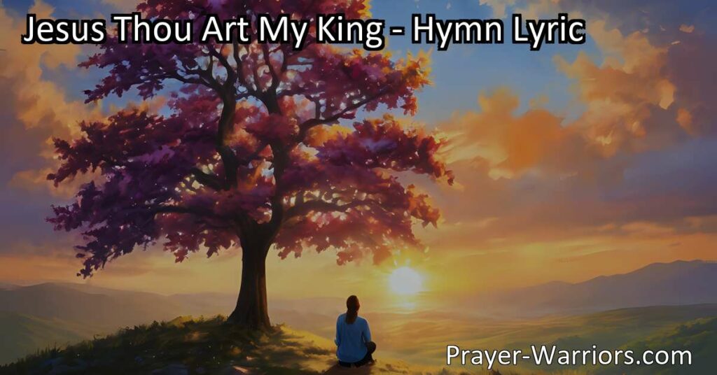 Experience the power and love of Jesus as our Savior and King in the inspiring hymn "Jesus Thou Art My King." Claim His promises and invite Him to reign in your heart today!