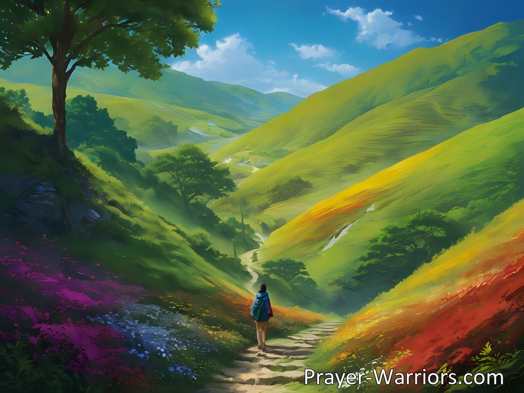 Freely Shareable Hymn Inspired Image Walk in the footsteps of Jesus through life's challenges. Find courage to face your lonesome valley alone. Stand firm, grow stronger, and conquer your trials with grace. Jesus Walked This Lonesome Valley.
