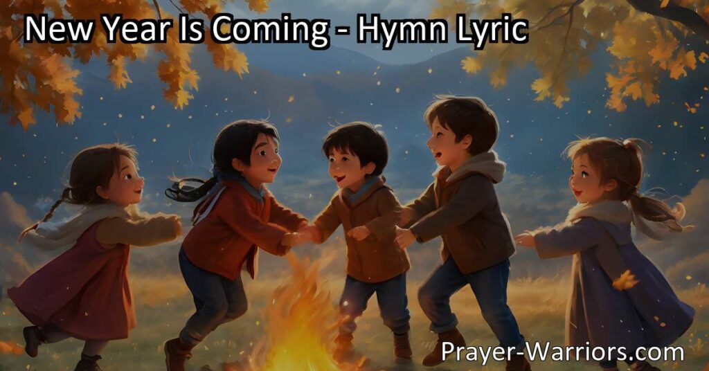 Celebrate the upcoming New Year with joy and excitement! Join in the hymn "New Year Is Coming" and ring in the new beginnings with happiness and optimism.