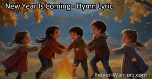 Celebrate the upcoming New Year with joy and excitement! Join in the hymn "New Year Is Coming" and ring in the new beginnings with happiness and optimism.