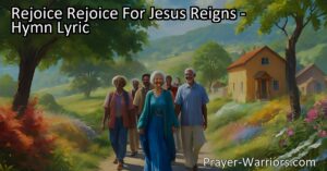 Rejoice for Jesus Reigns! Find peace & love in His guidance. Rejoice forevermore as Immanuel's praises sing. Trust in Jesus