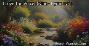 Discover the transformative power of divine guidance in "I Love The Voice Divine." Find peace