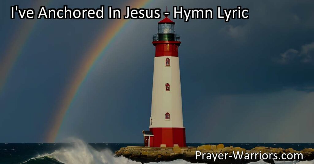 Anchor your soul in Jesus through life's storms. Find peace and strength in His unwavering love. Trust Him to guide you through the tempestuous seas.