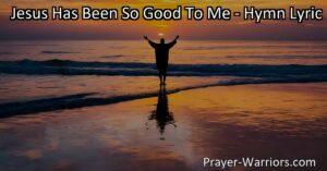 Experience the transformative journey of finding grace in our lives with the timeless hymn "Jesus has been so good to me." Let the boundless love guide you towards self-acceptance and resilience. Discover a deeper connection within yourself and the world around you.