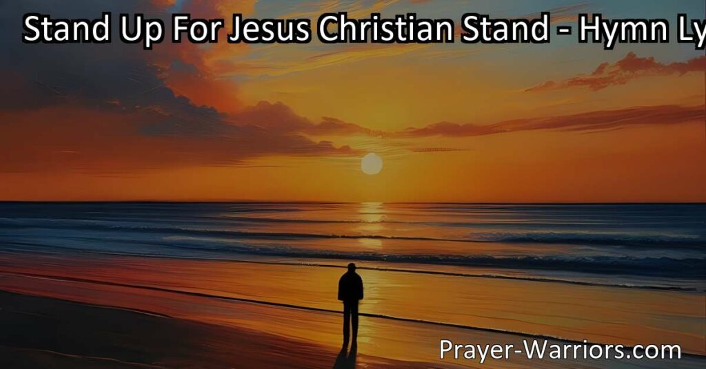 Stand up for Jesus